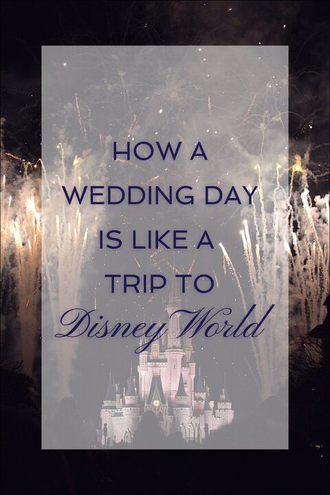 My Number One Advice for Wedding Days & Disney World Trips