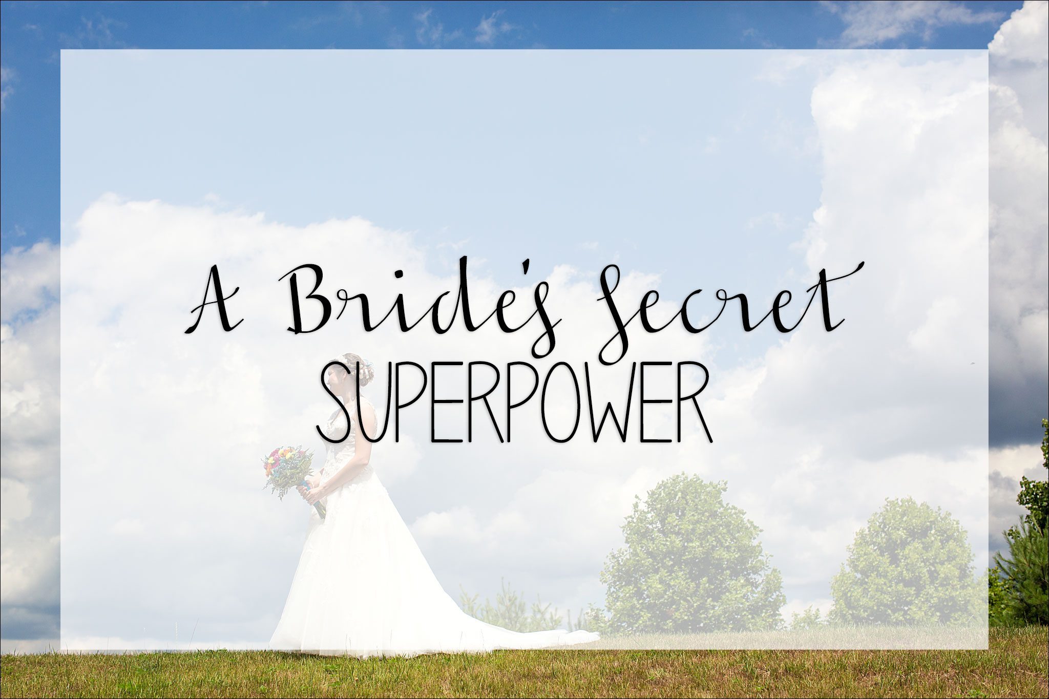 https://www.karaabbey.com/wp-content/uploads/2017/02/06-9588-post/A-Brides-Secret-Superpower.jpg
