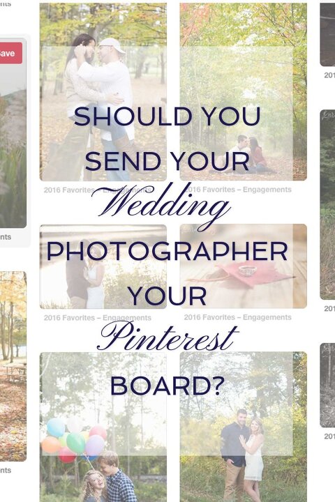 Should you send your Wedding Photographer your Pinterest Boards?