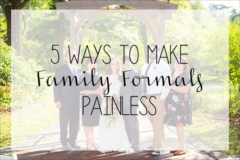 5 Ways to Make Family Formal Portraits Painless On Your Wedding Day, by Irwin, PA Wedding Photographer