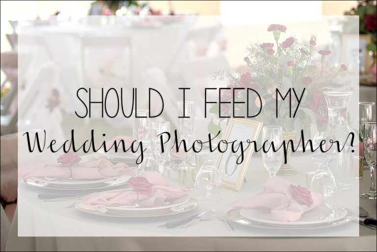 Should I Feed My Wedding Photographer Irwin PA - Advice for Brides & Grooms