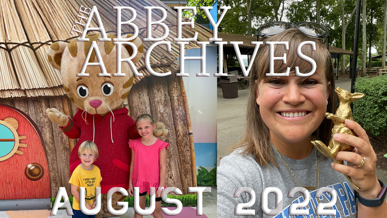 The Abbey Archives - A Compilation of our Home Movies & Family Life in August 2022