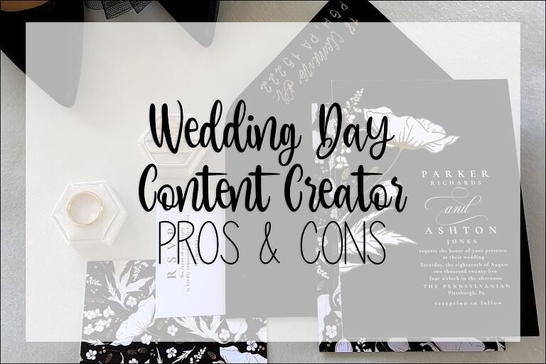 What are the Pros and Cons of hiring a Wedding Day Content Creator for your Wedding Celebration?